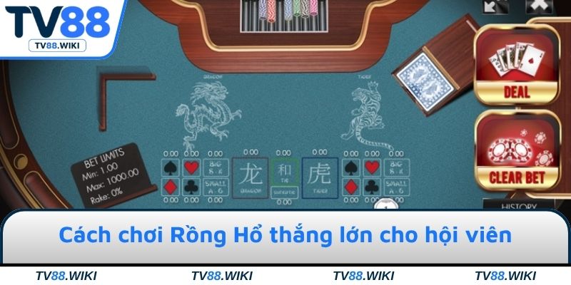 Cách chơi Rồng Hổ thắng lớn cho hội viên