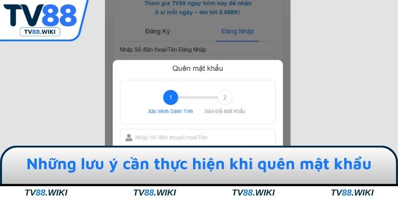 Những lưu ý cần thực hiện khi quên mật khẩu